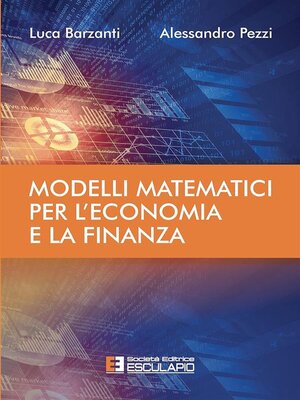 cover image of Modelli Matematici per l'Economia e la Finanza
